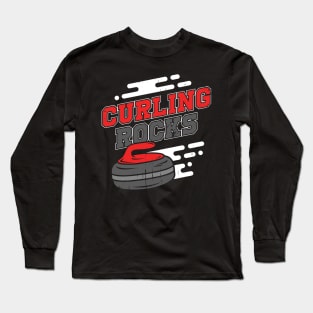 Curling Rocks Sport Curler Gift Long Sleeve T-Shirt